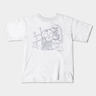 c'est la vie, c'est la mort Kids T-Shirt